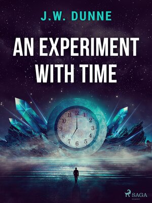 cover image of An Experiment With Time